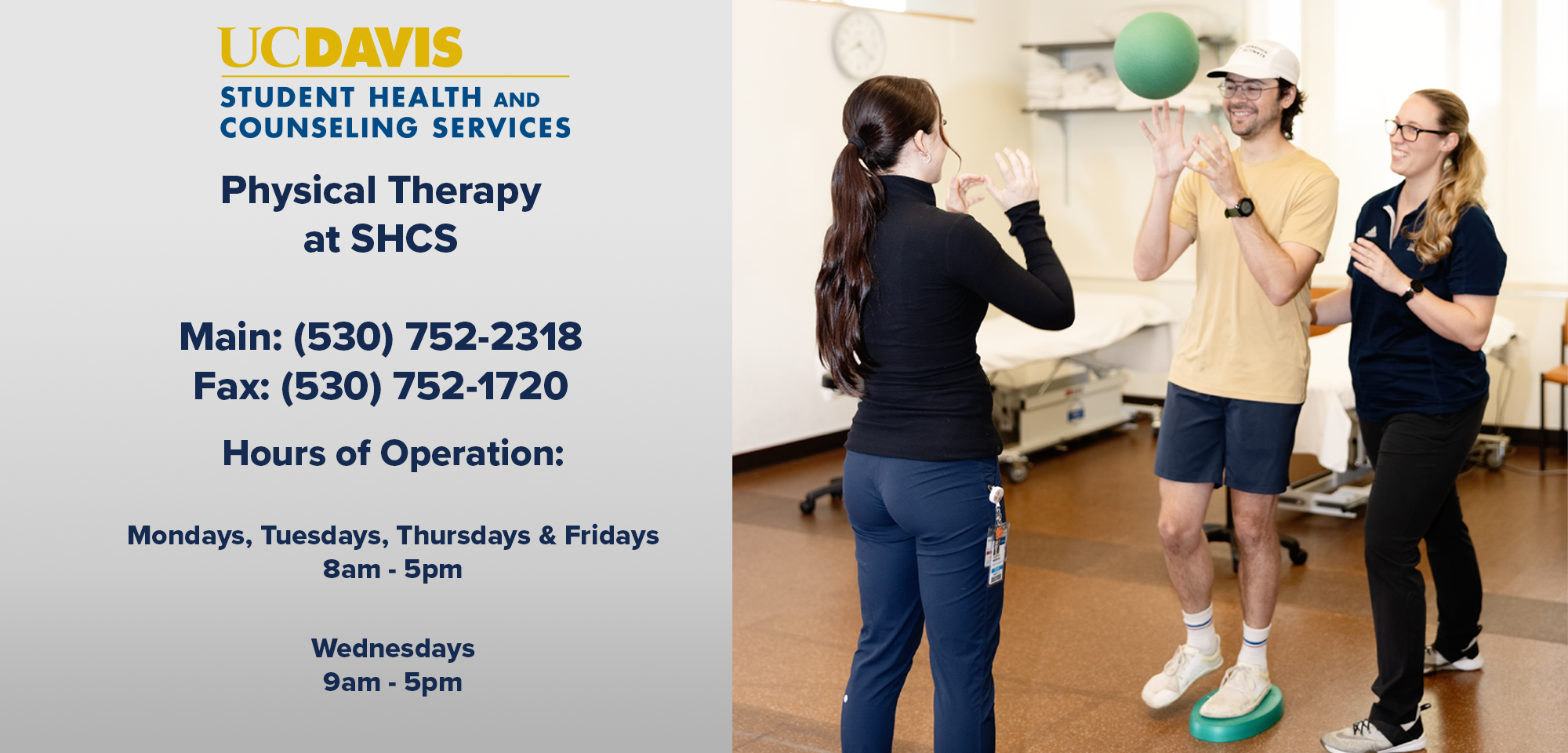 Physical Therapy - Call (530) 752-2318 to schedule an appointment.