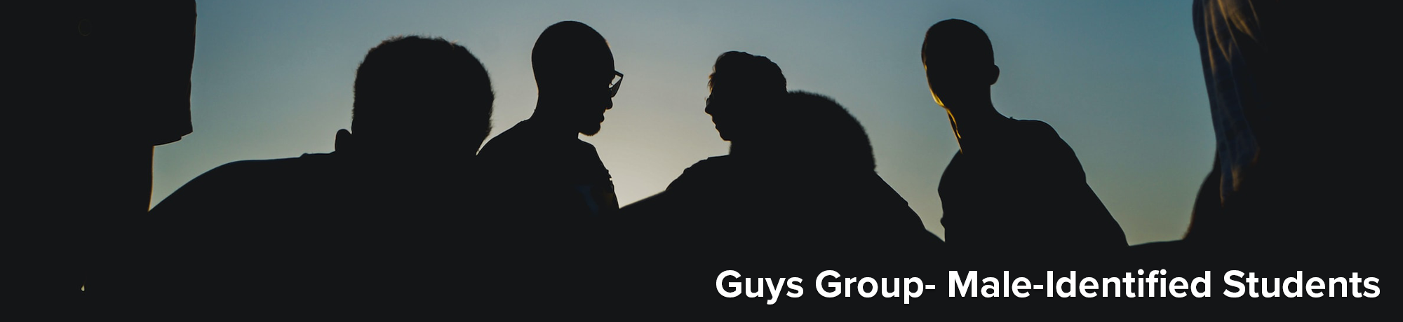 Guys Group- Male-Identified Students