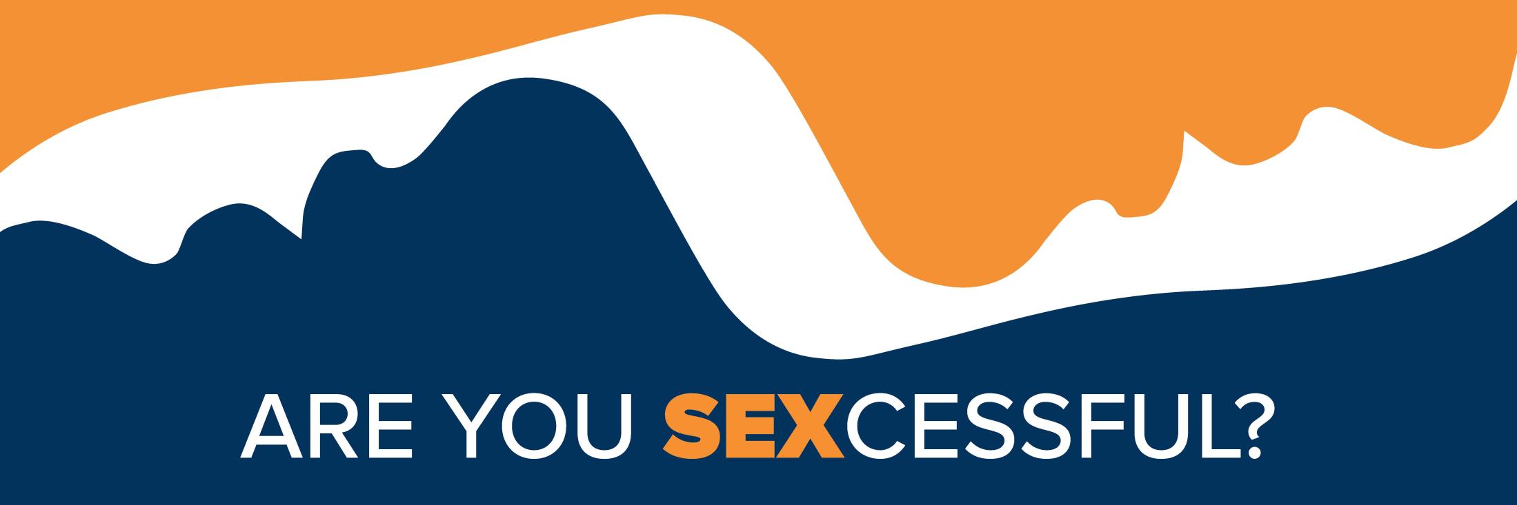 Are you sexcessful?