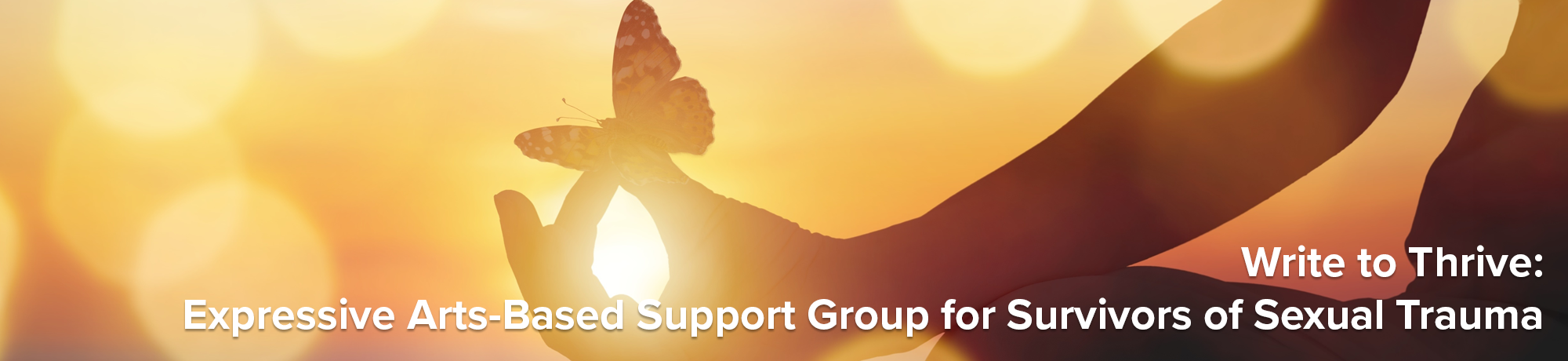 Write to Thrive: Expressive Arts-Based Support Group for Survivors of Sexual Trauma Group Banner
